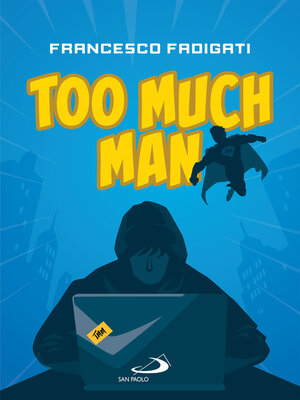 cover image of Too Much Man